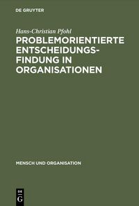 Produktbild: Problemorientierte Entscheidungsfindung in Organisationen