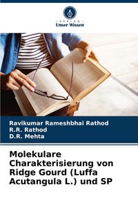 Produktbild: Molekulare Charakterisierung von Ridge Gourd (Luffa Acutangula L.) und SP