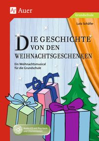 Produktbild: Die Geschichte von den Weihnachtsgeschenken