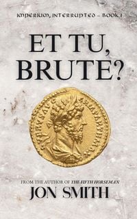 Produktbild: Et Tu, Brute
