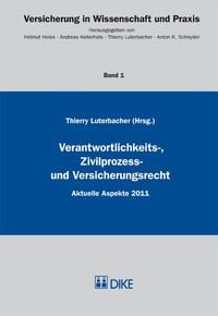Produktbild: Verantwortlichkeits-, Zivilprozess- und Versicherungsrecht.