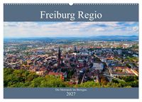 Produktbild: Freiburg Regio (Wandkalender 2027 DIN A2 quer), CALVENDO Monatskalender
