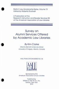 Produktbild: Survey on Alumni Services Offered by Academic Law Libraries
