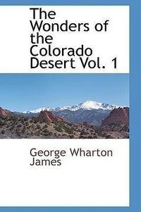 Produktbild: The Wonders of the Colorado Desert Vol. 1