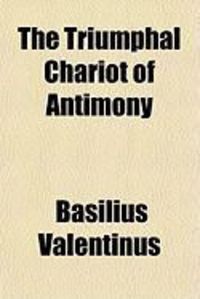 Produktbild: The Triumphal Chariot of Antimony