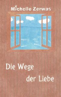 Produktbild: Die Wege der Liebe