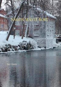 Produktbild: N&aring;gon M&aring;ste Bort