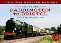 Produktbild: The Great Western Railway Volume One Paddington to Bristol