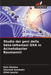 Produktbild: Studio dei geni della beta-lattamasi OXA in Acinetobacter Baumannii