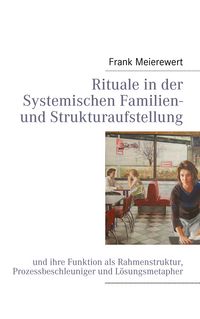 Produktbild: Rituale in der Systemischen Familien- und Strukturaufstellung