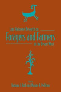 Produktbild: Late Holocene Research on Foragers and Farmers in the Desert West