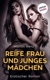 Produktbild: Reife Frau & junges M&auml;dchen
