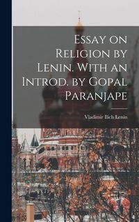 Produktbild: Essay on Religion by Lenin. With an Introd. by Gopal Paranjape
