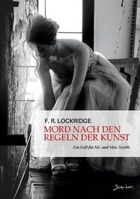 Produktbild: Mord Nach den Regeln der Kunst - ein Fall f&uuml;r Mr. und Mrs. North