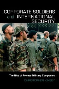 Produktbild: Corporate Soldiers and International Security