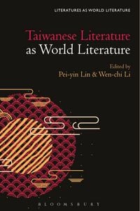 Produktbild: Taiwanese Literature as World Literature