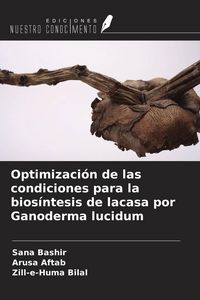 Produktbild: Optimizaci&oacute;n de las condiciones para la bios&iacute;ntesis de lacasa por Ganoderma lucidum