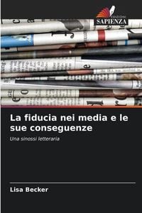 Produktbild: La fiducia nei media e le sue conseguenze