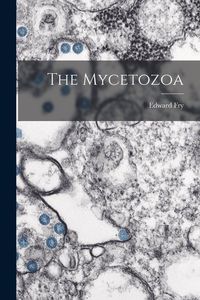 Produktbild: The Mycetozoa