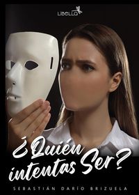 Produktbild: &iquest;Qui&eacute;n intentas ser?