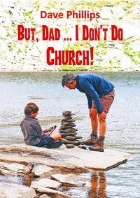 Produktbild: But, Dad ... I Don't Do Church!