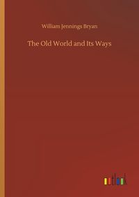 Produktbild: The Old World and Its Ways