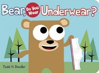 Produktbild: Bear Do You Wear Underwe-Board