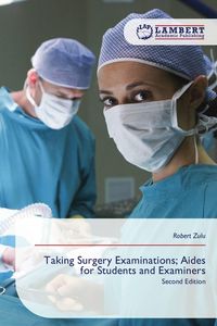Produktbild: Taking Surgery Examinations; Aides for Students and Examiners