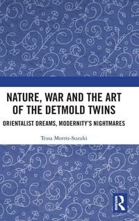 Produktbild: Nature, War and the Art of the Detmold Twins