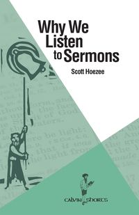 Produktbild: Why We Listen to Sermons