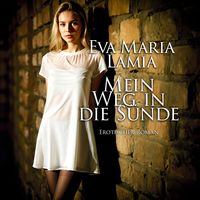 Produktbild: Mein Weg in die S&uuml;nde 1 | Erotischer Roman