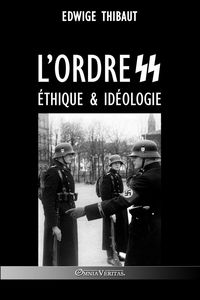 Produktbild: L'ordre SS - &Eacute;thique & Id&eacute;ologie