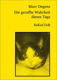 Produktbild: Die geraffte Wahrheit dieses Tags