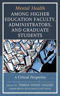 Produktbild: Mental Health among Higher Education Faculty, Administrators, and Graduate Students