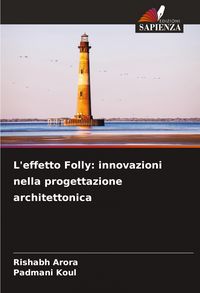 Produktbild: L'effetto Folly: innovazioni nella progettazione architettonica