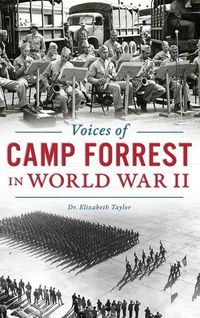 Produktbild: Voices of Camp Forrest in World War II