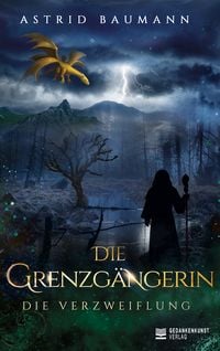 Produktbild: Die Grenzg&auml;ngerin - Die Verzweiflung (Band 3)