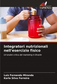 Produktbild: Integratori nutrizionali nell'esercizio fisico