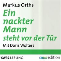 Produktbild: Ein nackter Mann steht vor der T&uuml;r