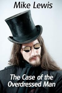 Produktbild: Case of the Overdressed Man (Short Story)