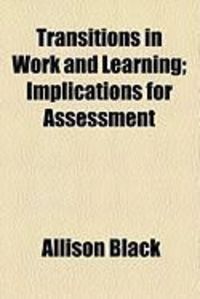 Produktbild: Transitions in Work and Learning; Implications for Assessment