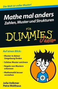Produktbild Mathe mal anders: Zahlen, Muster und Strukturen für Dummies Junior