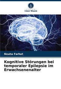 Produktbild: Kognitive St&ouml;rungen bei temporaler Epilepsie im Erwachsenenalter