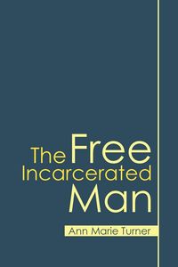 Produktbild: The Free Incarcerated Man
