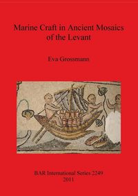 Produktbild: Marine Craft in Ancient Mosaics of the Levant