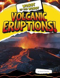 Produktbild: Worst of the Worst Volcanic Eruptions!