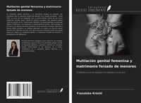 Produktbild: Mutilaci&oacute;n genital femenina y matrimonio forzado de menores