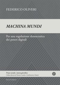 Produktbild: Machina mundi. Per una regolazione democratica dei poteri digitali