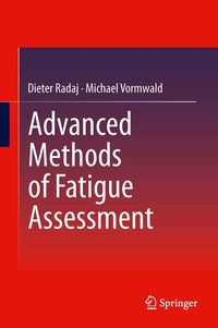 Produktbild: Advanced Methods of Fatigue Assessment