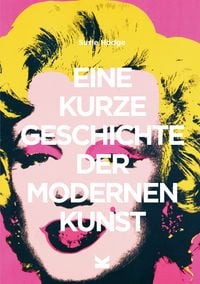 Produktbild: Eine kurze Geschichte der modernen Kunst